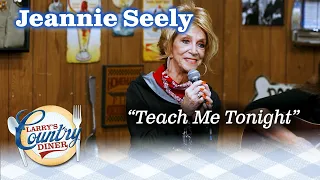 Country Classic JEANNIE SEELY sings TEACH ME TONIGHT on LARRY'S COUNTRY DINER!