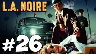 Прохождение L.A. Noire: Часть 26 - Коммуняки