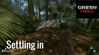 Green Hell - Survival Part 2 - Making camp