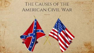 Four Causes of the American Civil War