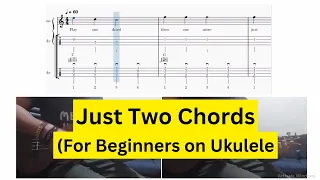 Just 2 chords to play - Ukulele Lesson For Beginners  @TeacherBob ​