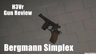 H3VR GUN REVIEW - #2 (Bergmann Simplex)