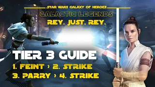 Tier 3 - Rey Galactic Legend Event | SWGOH