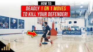 How to: DEADLY 1 On 1 Basketball Moves to KILL Your Defender!