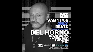 Live Set by Del Horno M7 Club Barcelona 11.05.2024