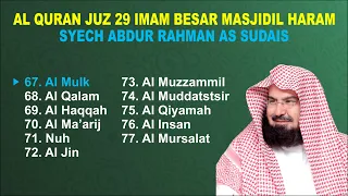 Murottal Al-Qur'an Juz 29 Full Syech Abdur Rahman As Sudais TANPA IKLAN