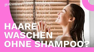 No-Poo-Trend: Funktioniert Haare waschen ohne Shampoo wirklich?