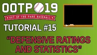 OOTP 19 Tutorial #15 - Defensive Ratings and Statistics