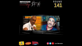 Minuto de Descanso - Round 141 - Alfonso Zamora vs Carlos Zarate