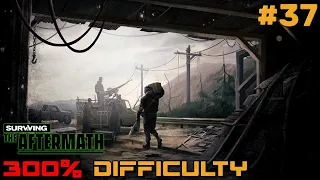 Surviving the Aftermath // 300% Difficulty // Rebirth DLC // - 37