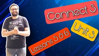 كونكت 3 ابتدائي | الترم الأول | شرح الوحدة الثالثة الدرسين الخامس و السادس | connect 3 unit 3