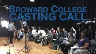 Broward College | Casting Call Highlight Video | 2016
