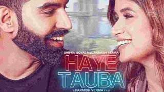 Haye Tauba |❤️STATUS❤️| Shipra Goyal | Parmish Verma| Nirmaan | Enzo| Latest Punjabi songs2020