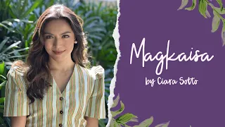 Magkaisa | Ciara Sotto