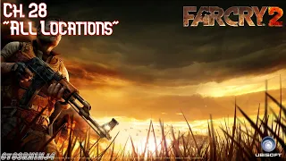 Far Cry 2 | Ch. 28 "All Locations"