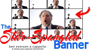 The Star-Spangled Banner | Ben Everson A Cappella