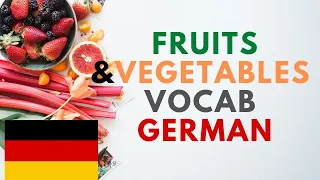 Fruits and Vegetables in German | Learn German Vocabulary | How to learn German | Learning German