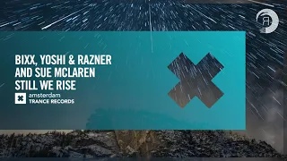 VOCAL TRANCE: BiXX, Yoshi & Razner and Sue McLaren - Still We Rise [Amsterdam Trance] Extended