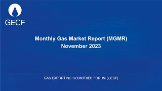 Video on the GECF Monthly Gas Market Report November 2023