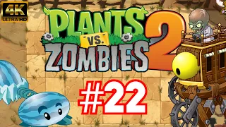 Plants vs. Zombies 2: It's About Time - 2024 Gameplay Walkthrough Part 22