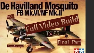 Tamiya 1/72 dH.98 Mosquito MkVI I Full Video Build I Final Part I