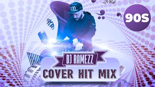 Dj Ramezz "Cover Hit Mix 90S" Vol.1 (Eurodance 90S Colection) 2023