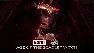 DC MARVEL Age of the Scarlet Witch Final Trailer NYCC 2022 (Fan-Made)