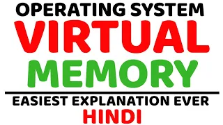 Virtual Memory ll Need Of Virtual Memory ll Operating System ll Explained in Hindi