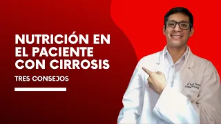 Tres consejos para la nutrición en Cirrosis