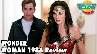 Wonder Woman 1984 movie review - Breakfast All Day