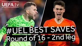 KOLÁR, KEPA, #UEL BEST SAVES: Round of 16 - 2nd Leg