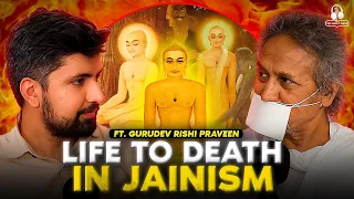 Life to Death in Jainism | ft. Gurudev Rishi Praveen | The Namit Show | @talkswithnamit