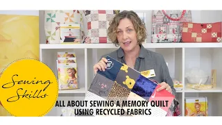 All About Sewing a Memory Quilt Using Recycled Fabrics