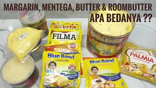 PERBEDAAN MARGARIN, MENTEGA, BUTTER DAN ROOMBUTTER