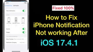 How to Fix Notifications not Working on iPhone After Updating iOS 17.4.1