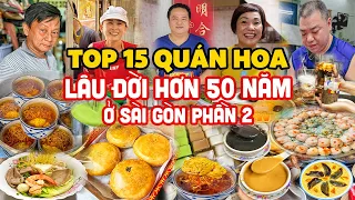 Tổng Hợp 15 Quán Người Hoa 50 NĂM - RẤT LÂU ĐỜI Ở Sài Gòn (Phần 2)