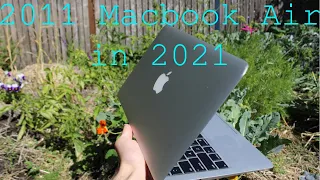 How Good Is The 2011 MacBook Air In 2021