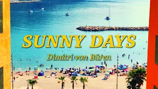 Dimitri von Büren - Sunny Days (Official Video)