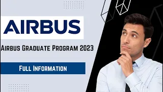 Airbus Global Graduate Program 2023 | Full Information
