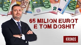 Pasuria 65 milionë euro e Tom Doshit