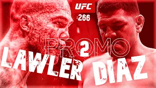 NICK DIAZ VS ROBBIE LAWLER 2 /PROMO/HIGHLIGHTS 2021 | UFC:266