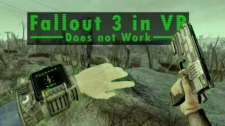 Putting Fallout 3 in VR taught me its time to grow up