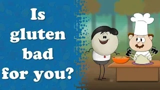 Is Gluten bad for you? | #aumsum #kids #science #education #children