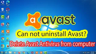 How to uninstall avast antivirus in windows 7 || Fix avast won't uninstall