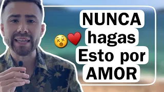 Nunca HAGAS esto por AMOR 😨 | Erick Fuentes