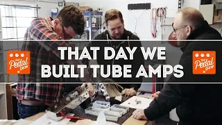 We Build A Couple Of Tube Combos At Rift Amps – That Pedal Show