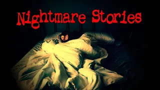 (3) True Nightmare / Night Terror Stories - VOL. 6 [Viewer Submissions]