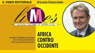 Africa contro Occidente, il video editoriale di Lucio Caracciolo