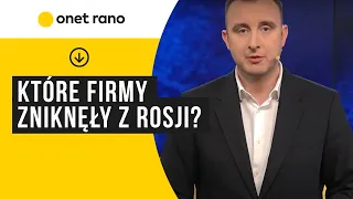 Lista firm, które wycofały się z Rosji ciągle się wydłuża