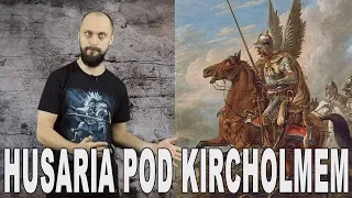 Łomot po polsku #2 - Husaria pod Kircholmem. Historia Bez Cenzury